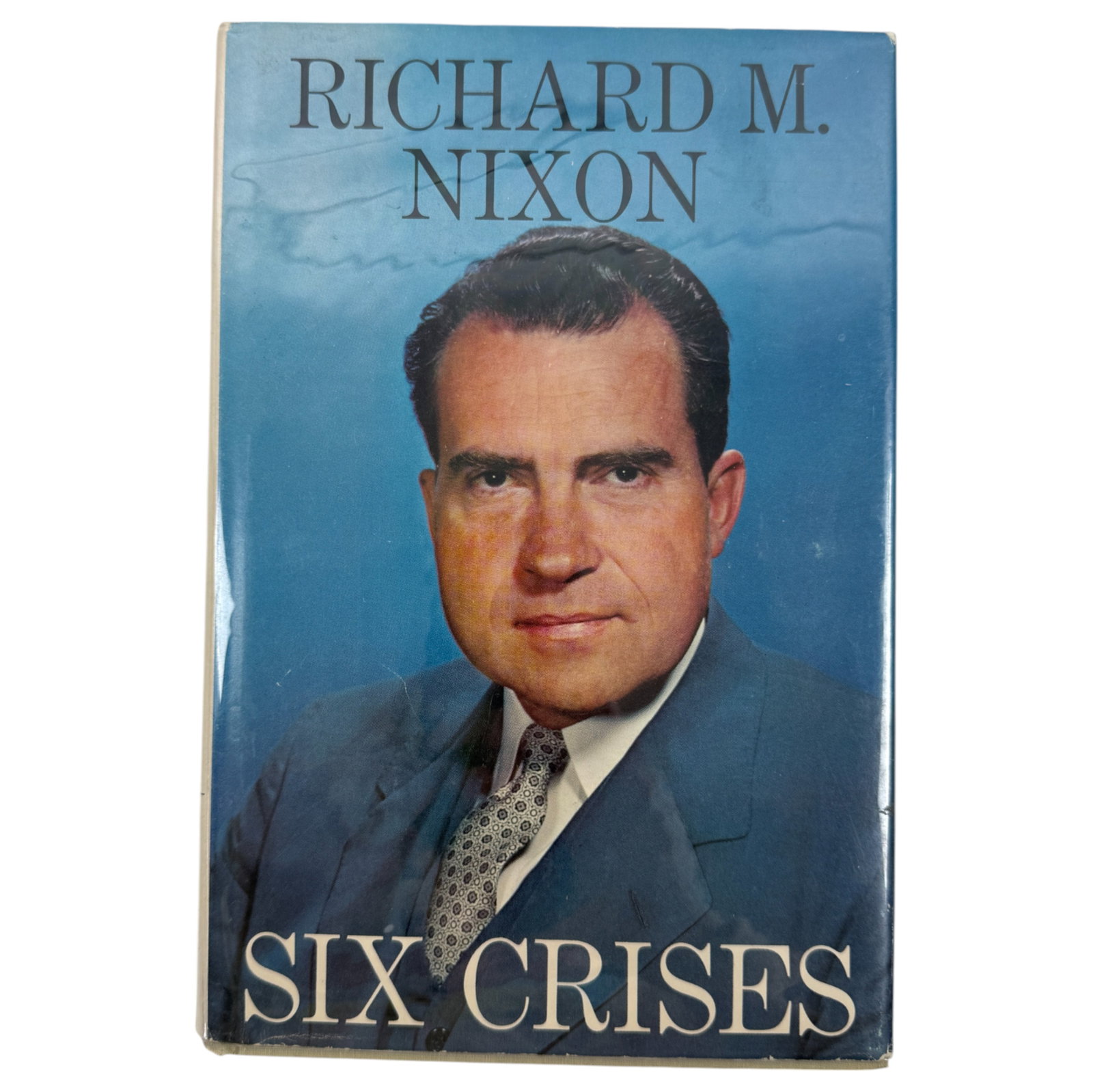 Vintage Autographed Edition Of Richard M. Nixons "Six Cruises": Hardback Edition