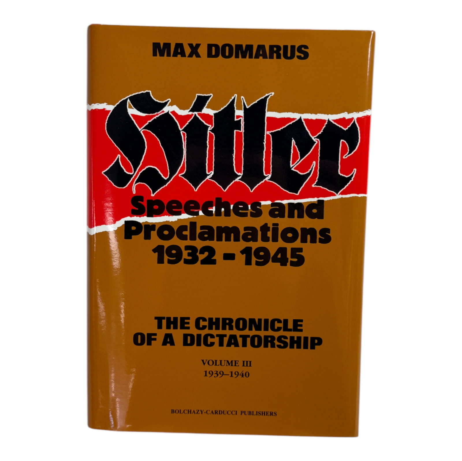 Vintage Max Domarus Hardcover Hitler Speeches And Proclamations; The Chronicle Of A Dictatorship: Vintage Max Domarus Hardcover Hitler Speeches And Proclamations; The Chronicle Of A Dictatorship