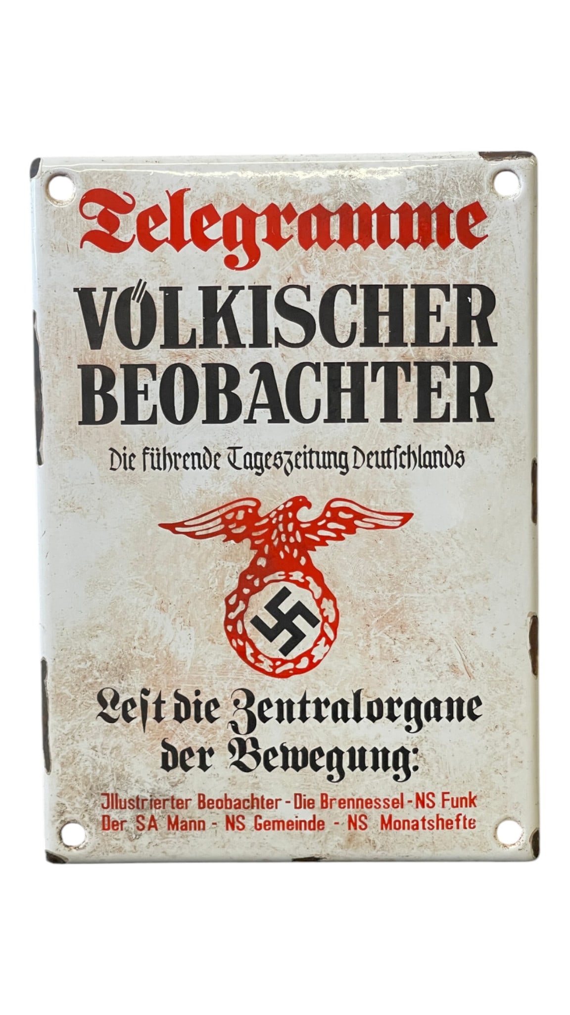 WWII ERA GERMAN VOLKISCHER BEOBACHTER STREET SIGN: WWII ERA GERMAN VOLKISCHER BEOBACHTER STREET SIGN. A World War II type enameled metal street sign, advertisement for the Volkischer Beobachter newspaper. The Volkischer Beobachter, Peoples Observer,