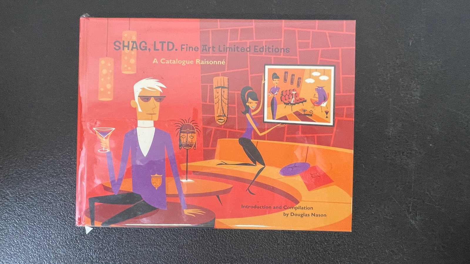 SHAG LTD Fine Art Limited Editions: A Catalogue Raisonné by Douglas Nason (1 of 3)