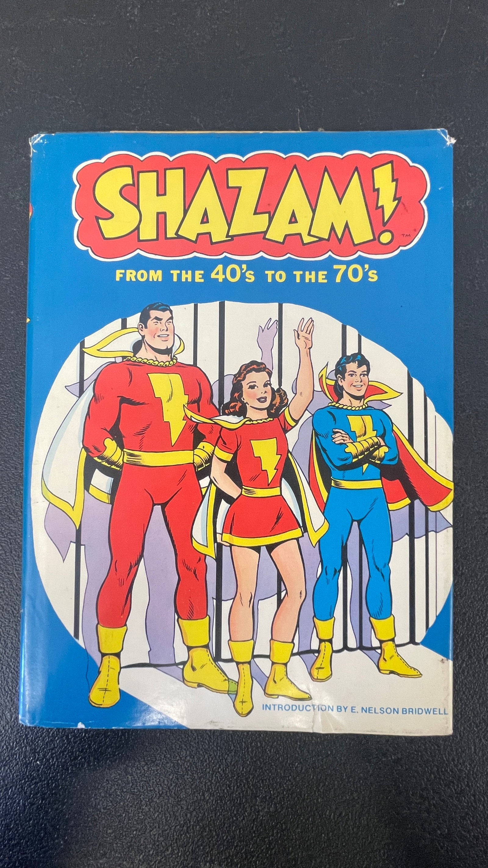 Shazam! From the 40's to the 70's Hardcover Book, Intro by E. Nelson Bridwell (1 of 3)
