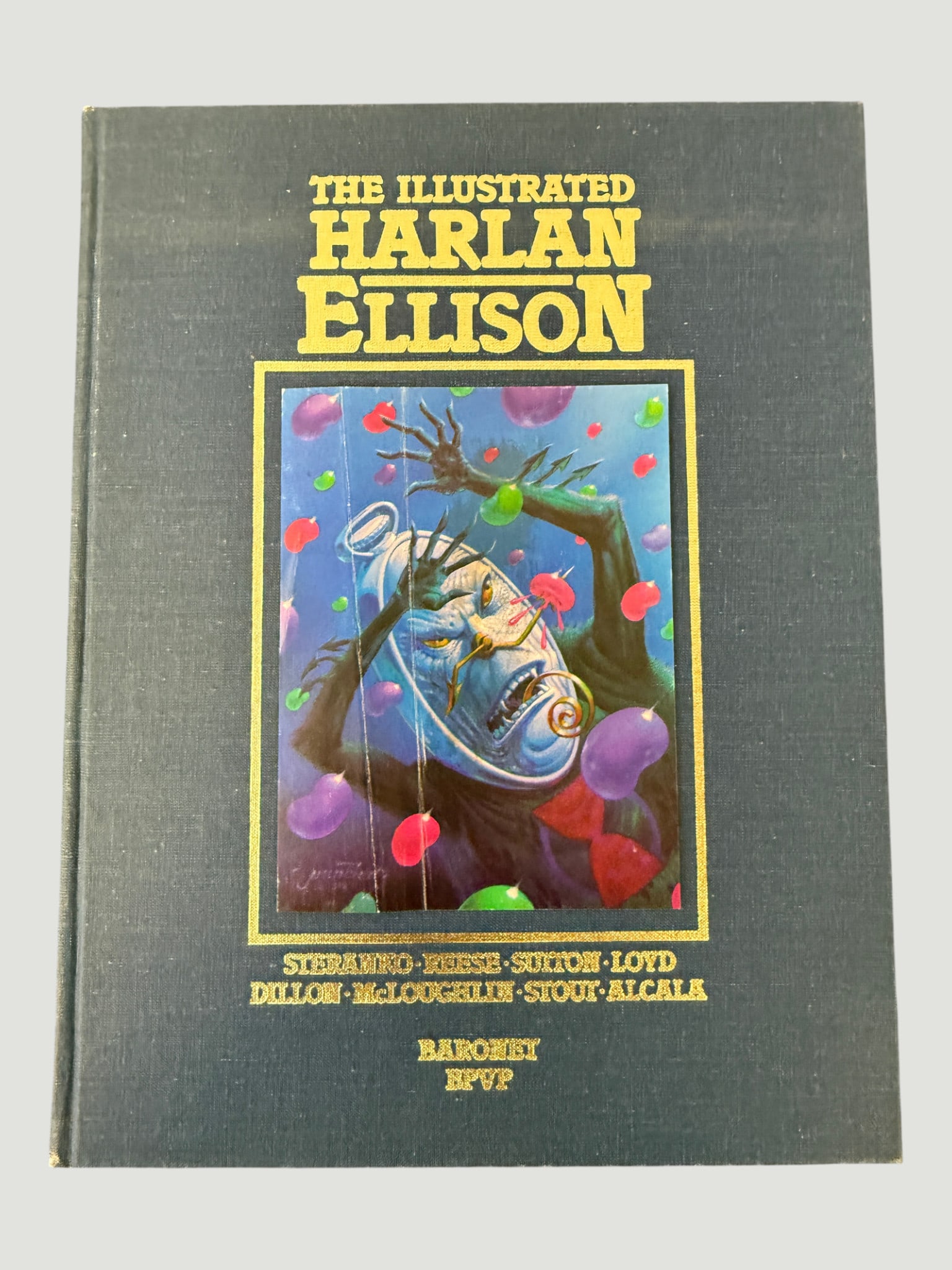 The Illustrated Harlan Ellison, Baronet/BPVP Hardcover 1978: A hardcover edition of 'The Illustrated Harlan Ellison,' published by Baronet/BPVP in 1978, featuring illustrated adaptations of Ellison's celebrated science fiction and speculative fiction stories. T