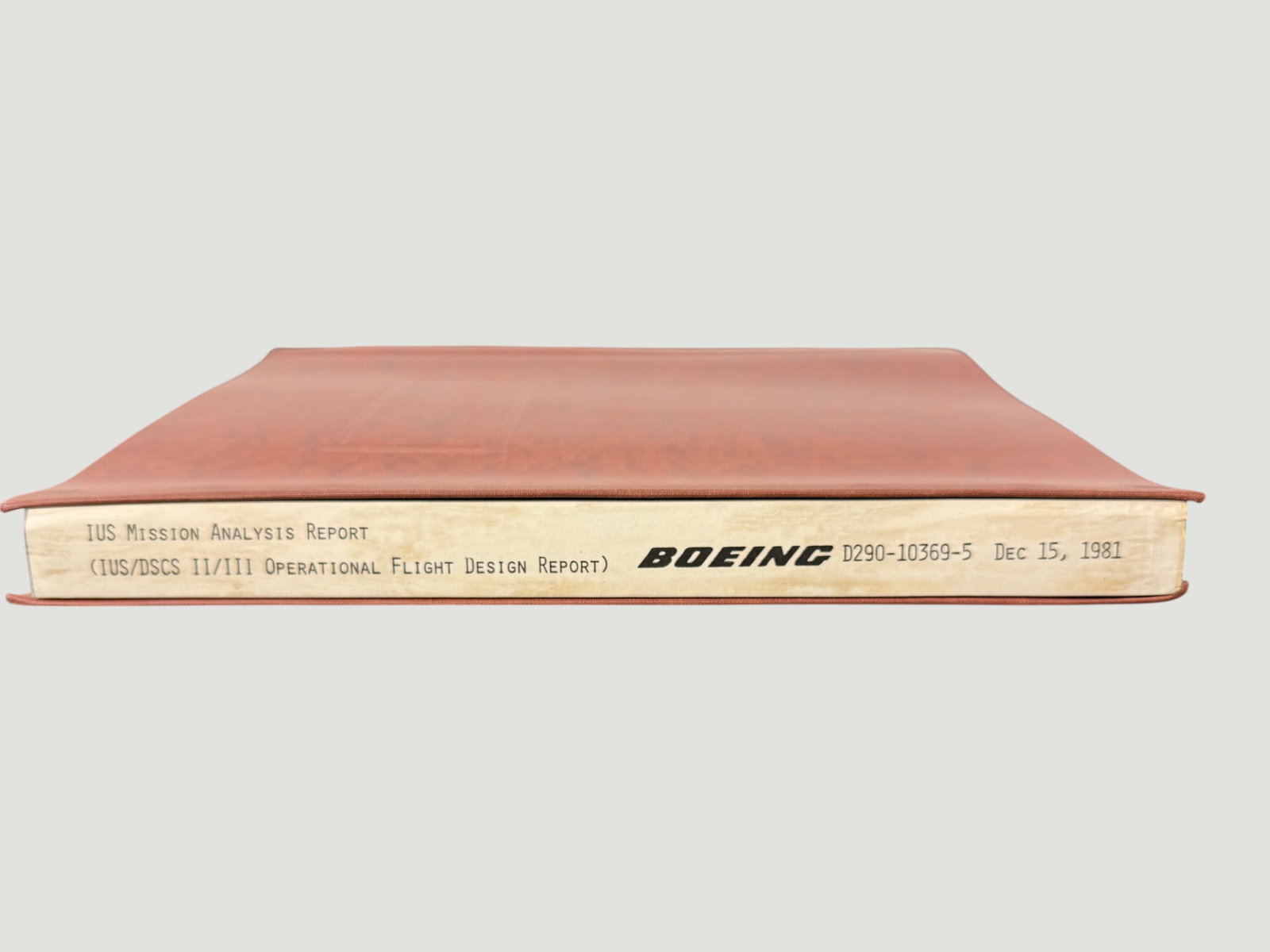 Boeing IUS/DSCS II/III Operational Flight Design Report, Dec 15, 1981 (1 of 2)
