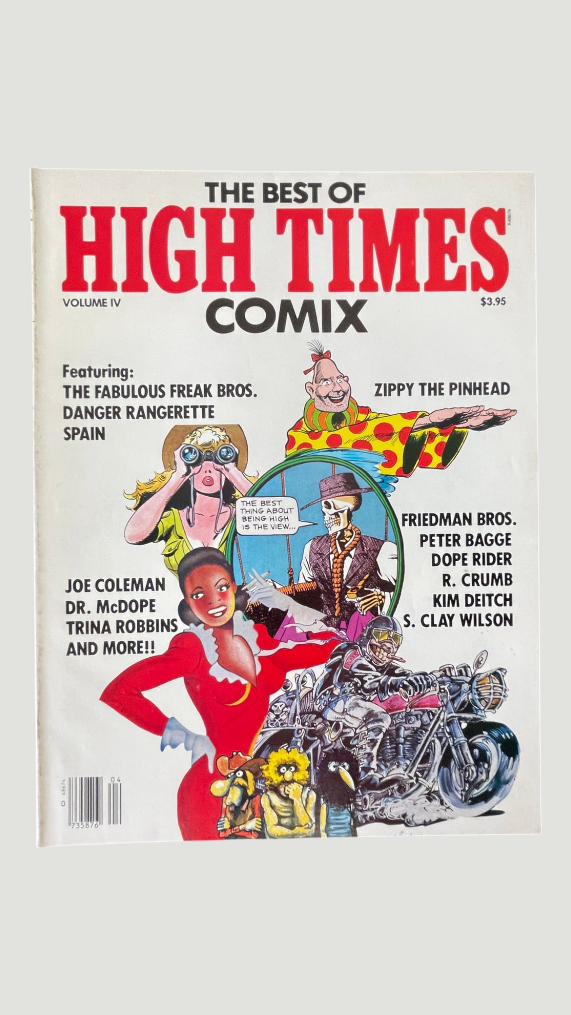 The Best of High Times Comix Volume IV Underground Comic Magazine $3.95: The Best of High Times Comix Volume IV, an underground comix anthology published by High Times magazine, priced at $3.95 on the cover. This compilation features work from a notable roster of undergrou