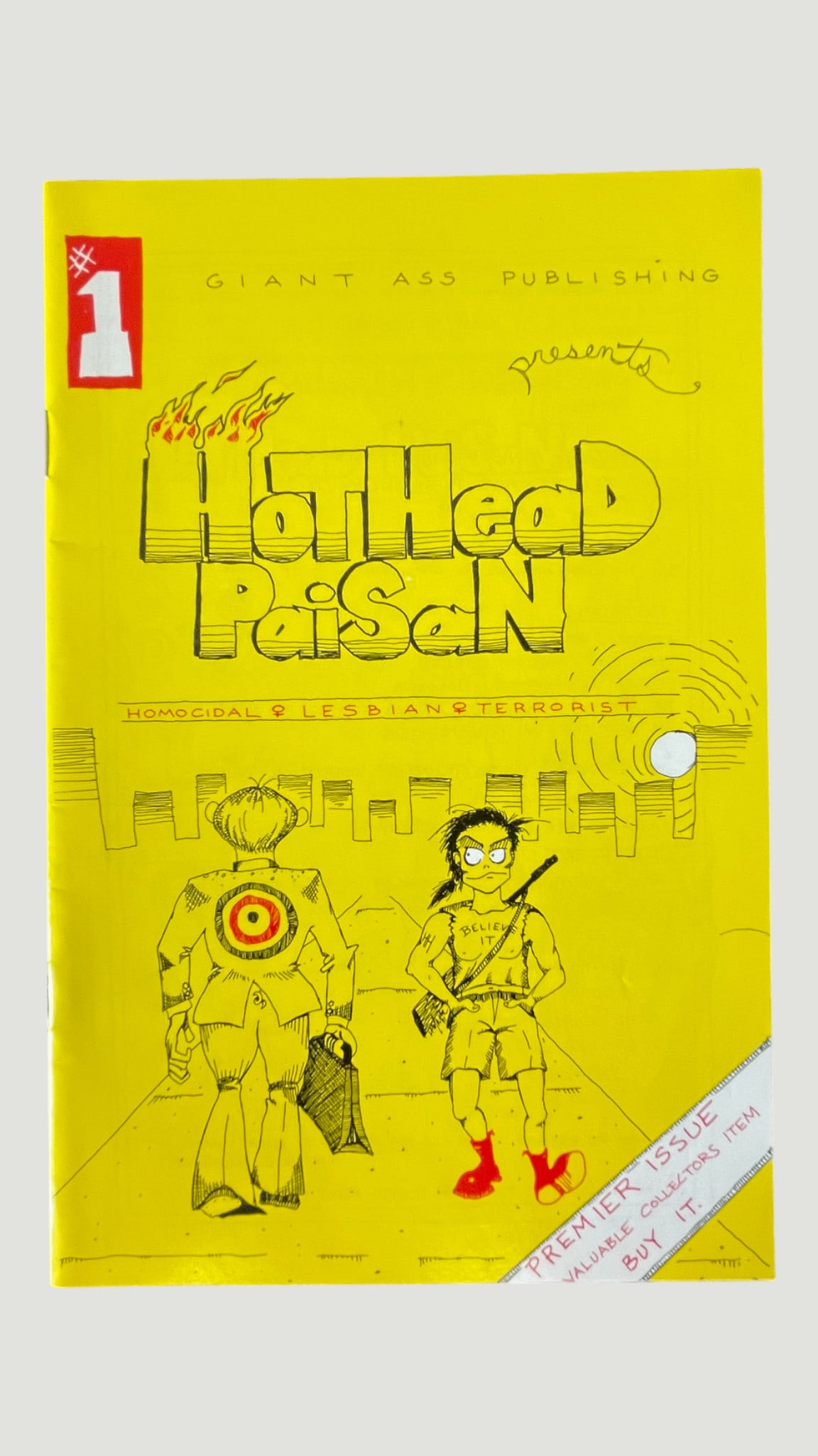 Hothead Paisan: Homicidal Lesbian Terrorist #1, Giant Ass Publishing, Premier Issue: Premier issue (#1) of 'Hothead Paisan: Homicidal Lesbian Terrorist,' published by Giant Ass Publishing, created by Diane DiMassa. This influential underground queer comic zine, launched in the early 1
