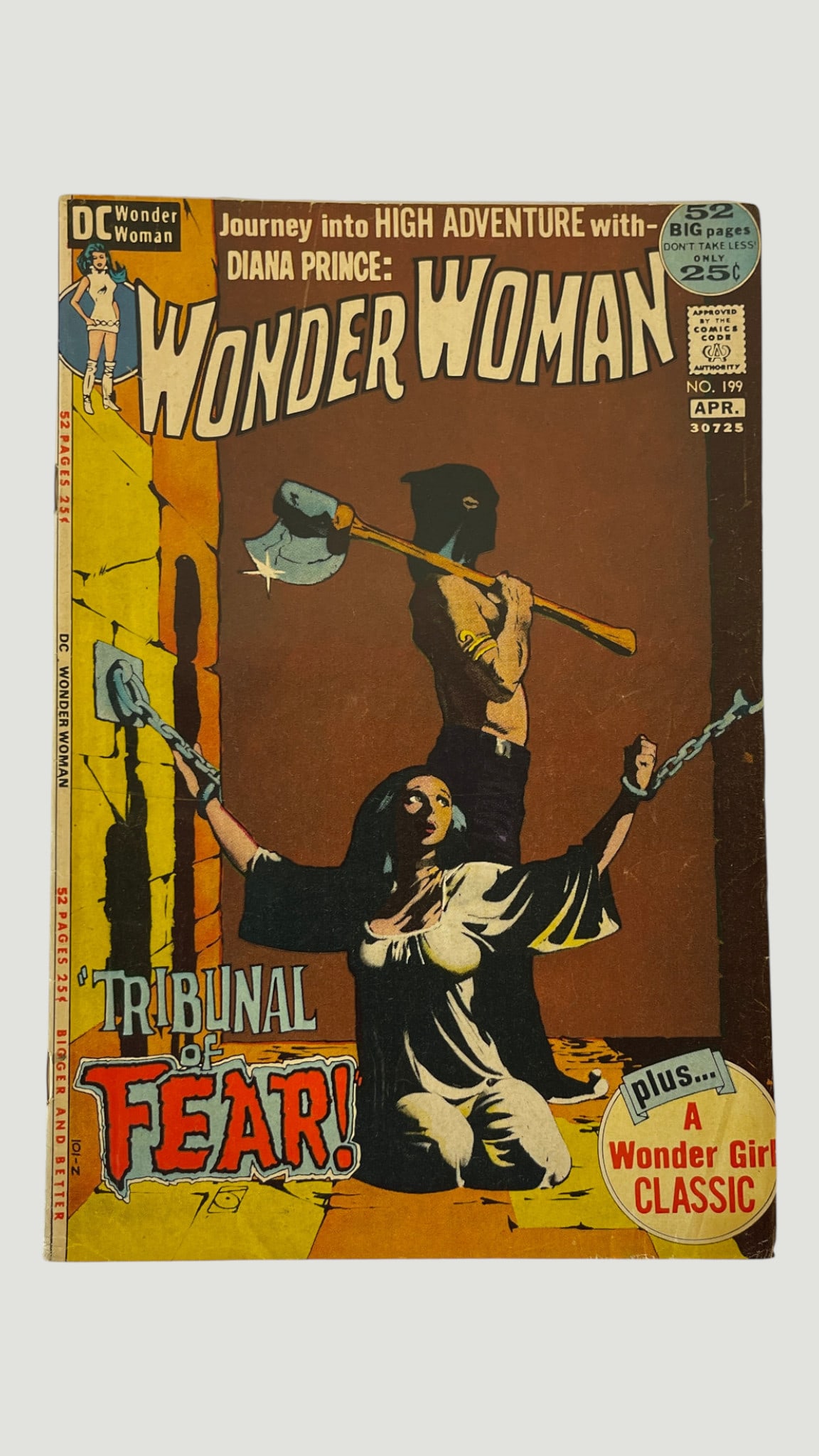 DC Comics Wonder Woman #199 'Tribunal of Fear' Diana Prince Apr 1972: Wonder Woman #199 published by DC Comics, cover dated April 1972, featuring the 'Diana Prince: Wonder Woman' era storyline 'Tribunal of Fear!' This 52-page giant (25 cents) showcases a dramatic cover 