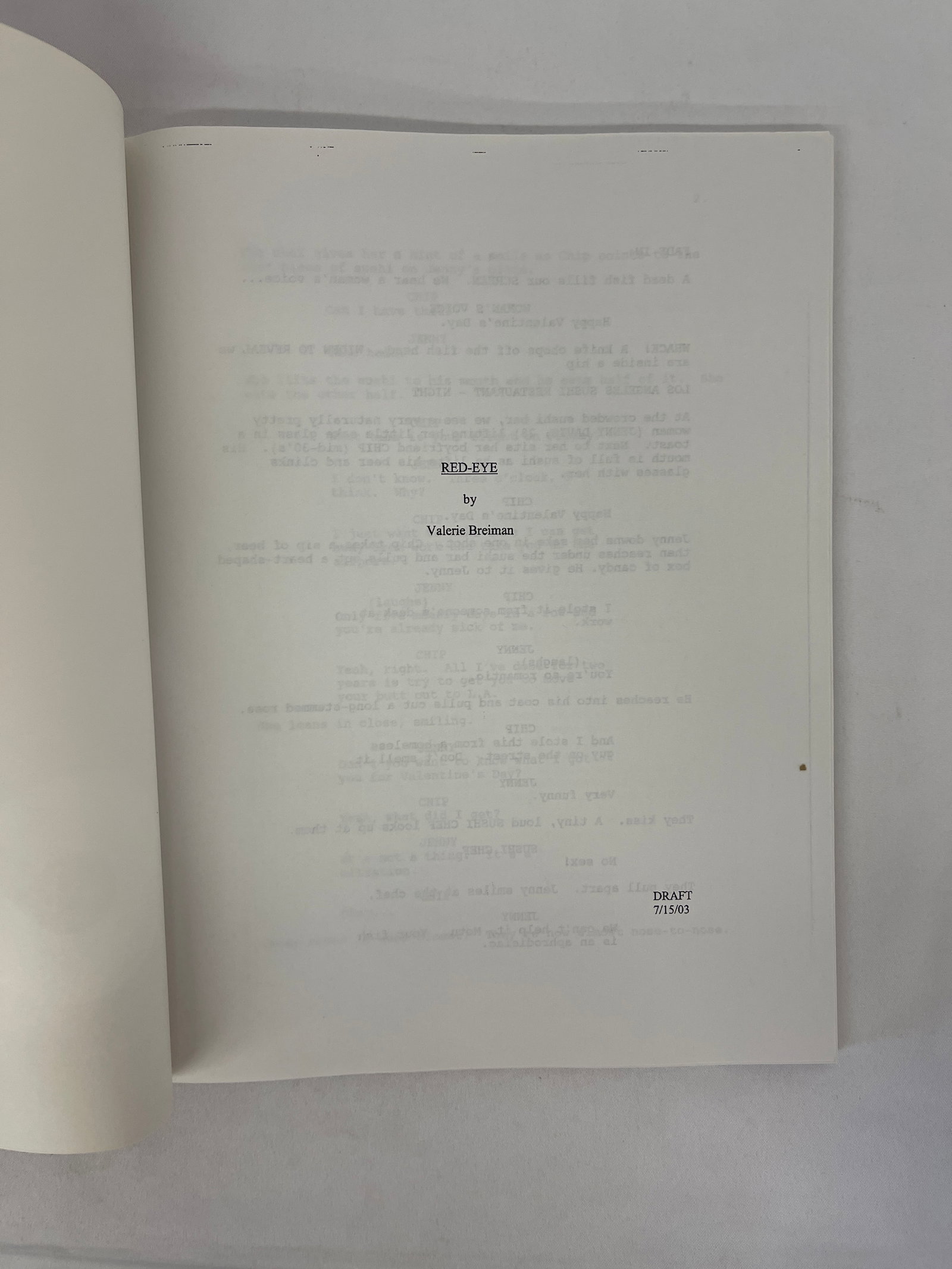 Red-Eye Original Film Script Draft 7/15/03 by Valerie Breiman CAA Submission: Red-Eye Original Film Script Draft 7/15/03 by Valerie Breiman CAA Submission