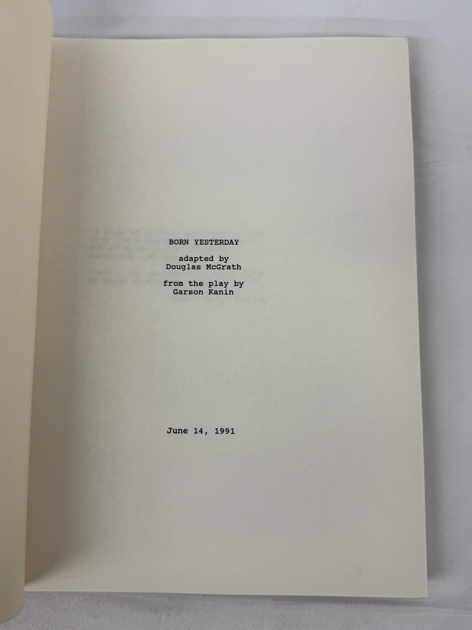 Born Yesterday Original 1991 Screenplay Script Douglas McGrath Garson Kanin: Born Yesterday Original 1991 Screenplay Script Douglas McGrath Garson Kanin