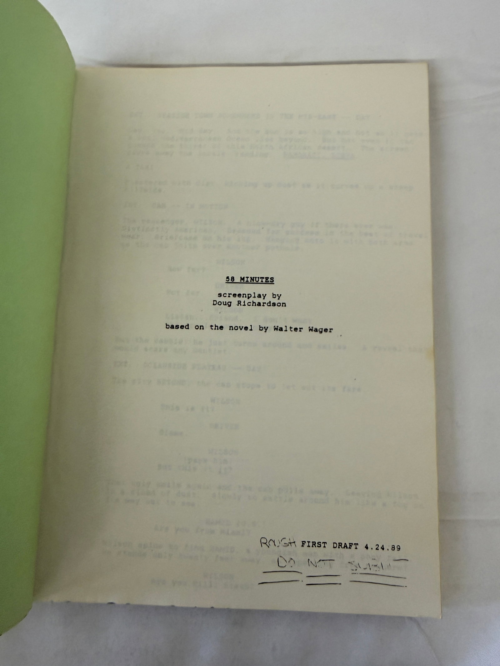 58 Minutes Original Screenplay Rough First Draft 4.24.89 Doug Richardson: 58 Minutes Original Screenplay Rough First Draft 4.24.89 Doug Richardson