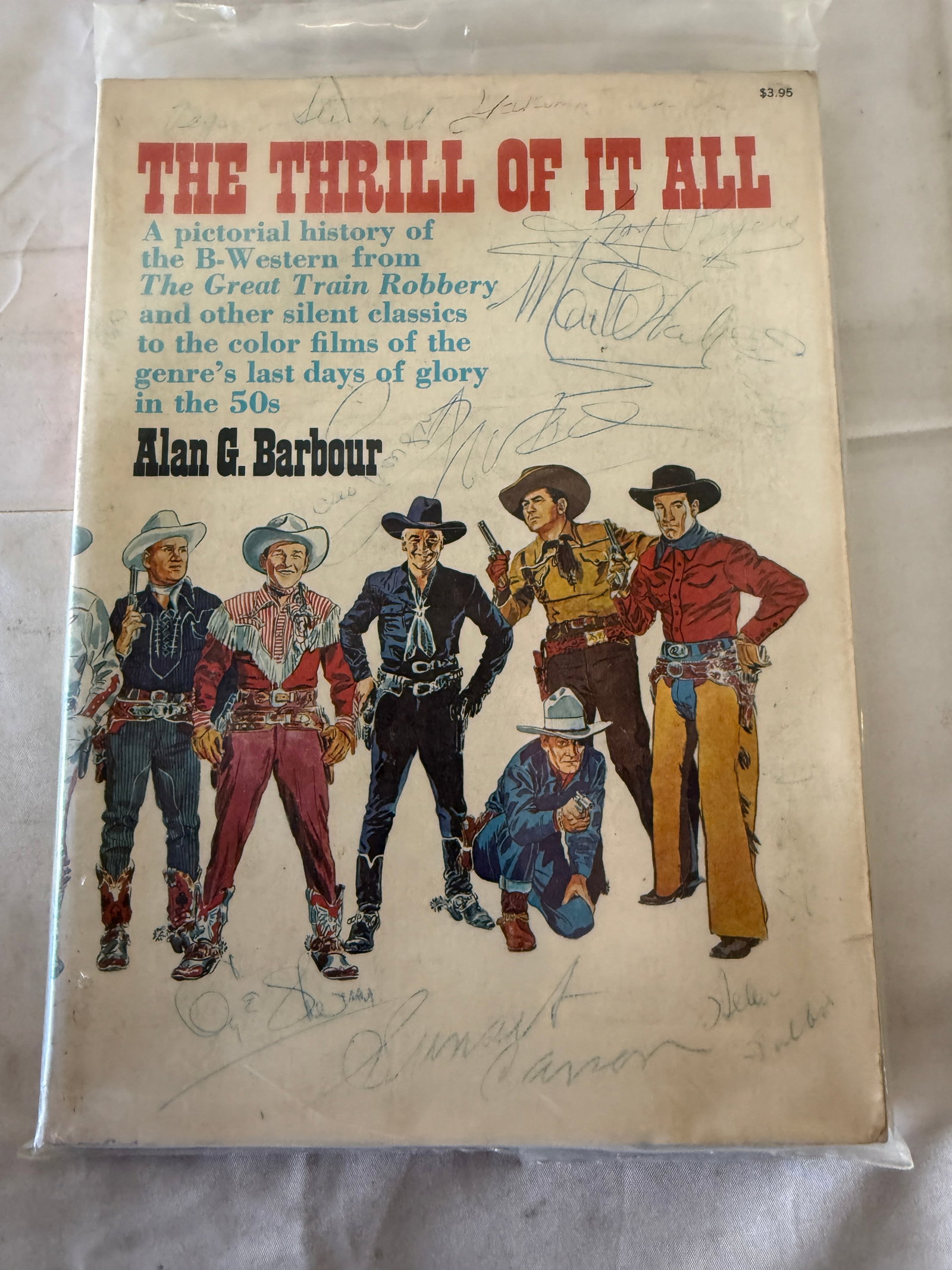 The Thrill of It All B-Western History Book Multi-Signed Roy Rogers & Others (1 of 4)