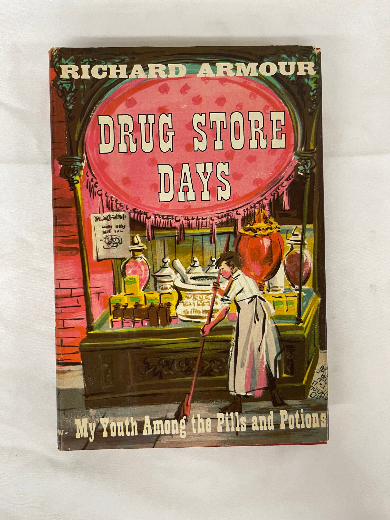 Drug Store Days Richard Armour Signed First Edition 1959 McGraw-Hill Hardcover: Drug Store Days Richard Armour Signed First Edition 1959 McGraw-Hill Hardcover