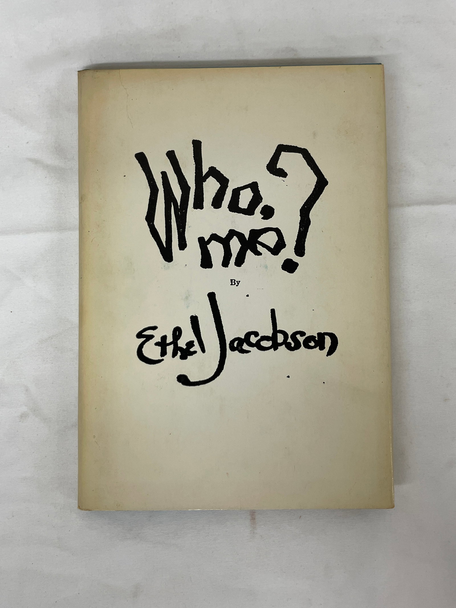 Who, Me? by Ethel Jacobson, Signed First Edition Poetry Book 1970: Who, Me? by Ethel Jacobson, Signed First Edition Poetry Book 1970