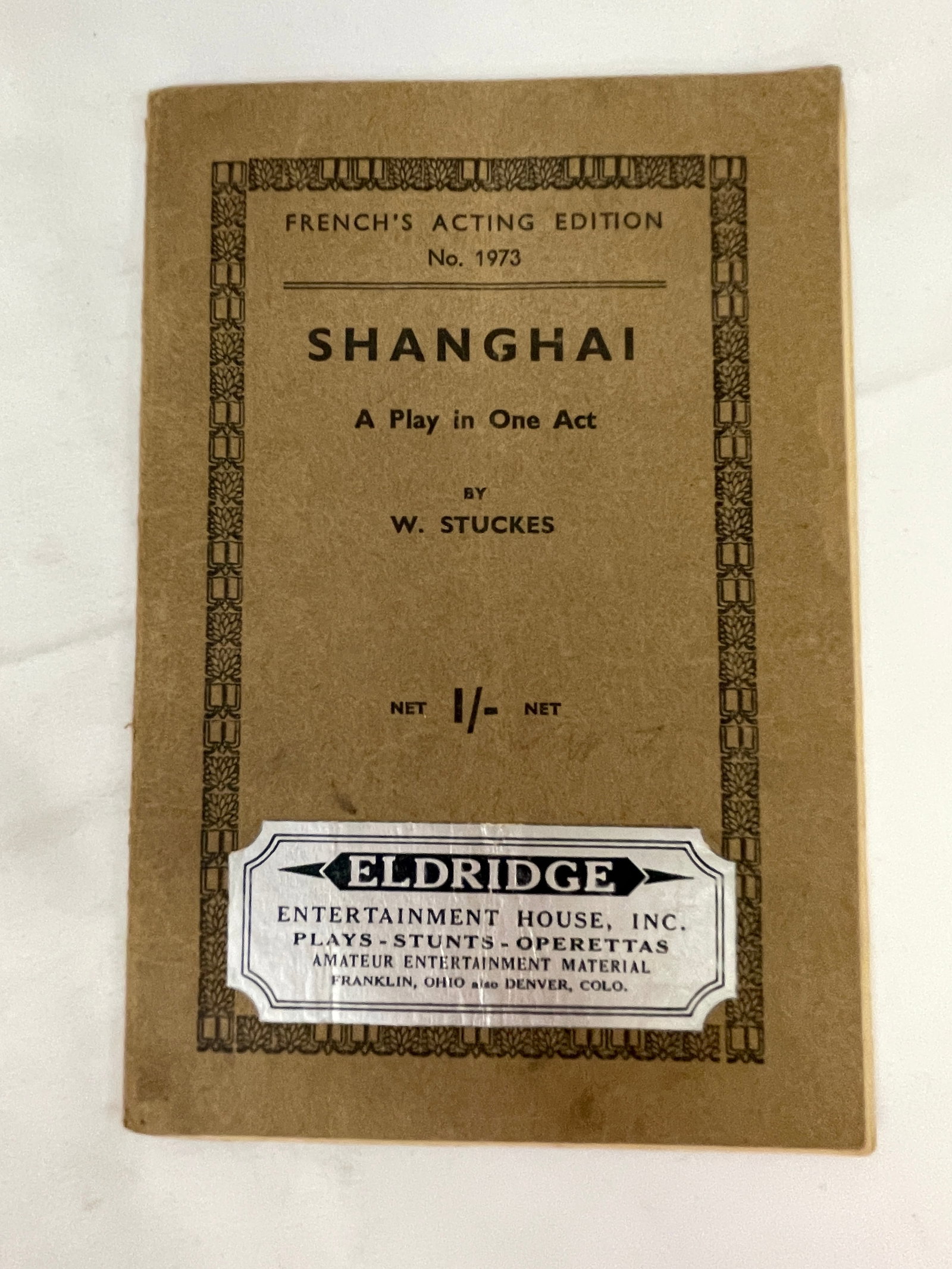 Shanghai A Play in One Act by W. Stuckes French's Acting Edition No. 1973, 1930 (1 of 4)