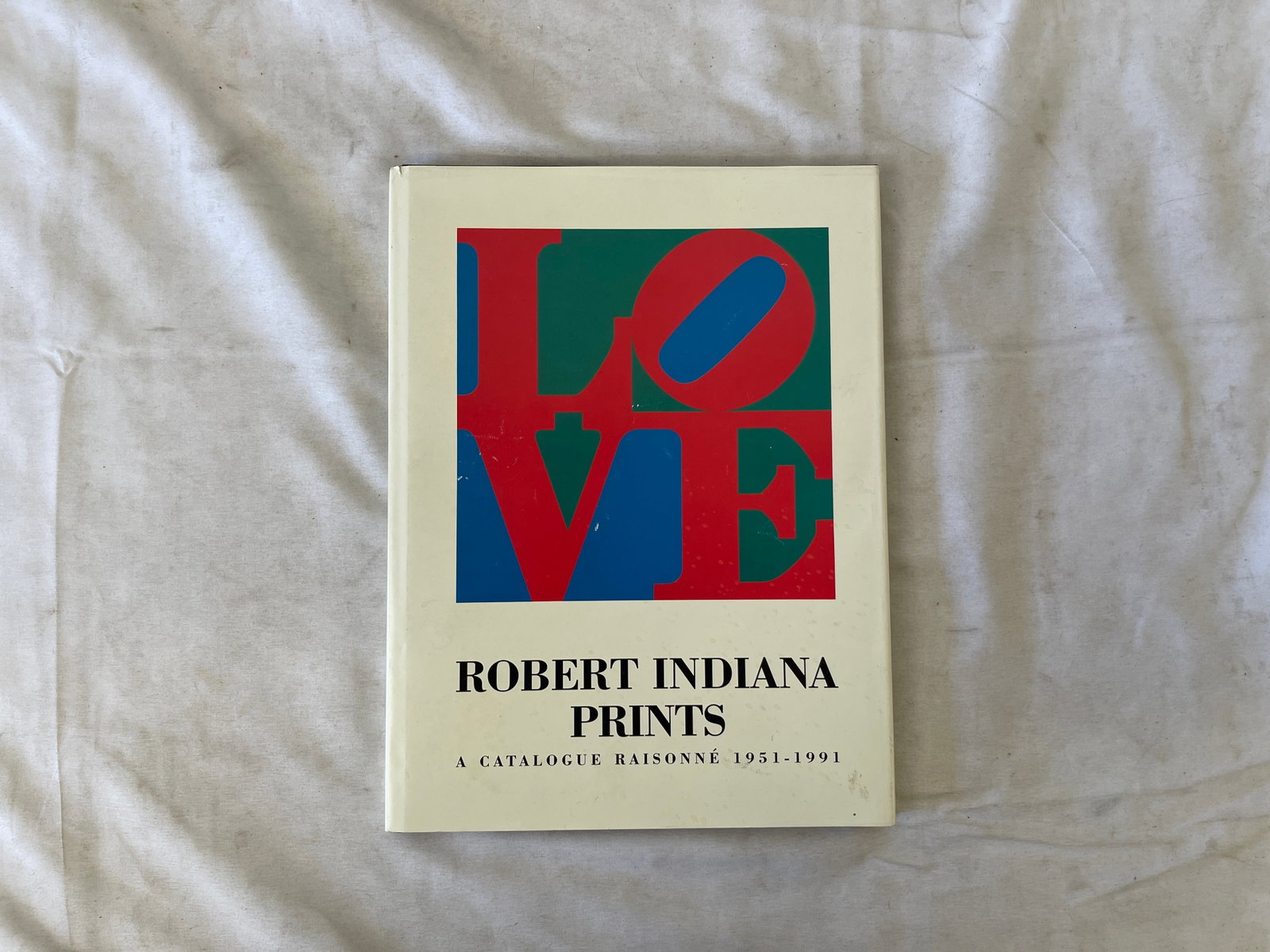 Robert Indiana Prints: A Catalogue Raisonné 1951-1991, First Edition Hardcover (1 of 3)