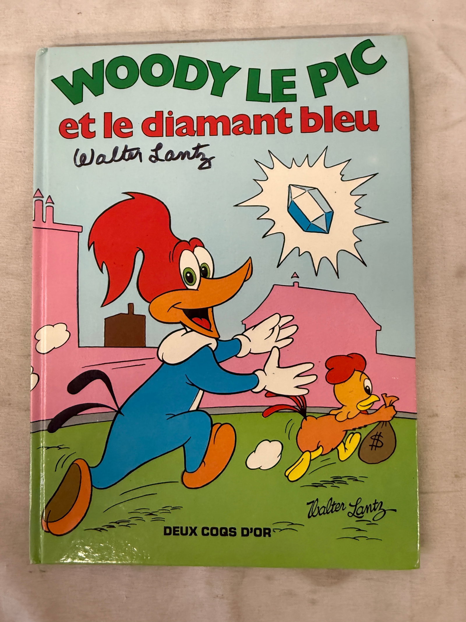 Woody Woodpecker French Book Signed Walter Lantz 'Woody Le Pic et le Diamant Bleu' 1984 (1 of 4)