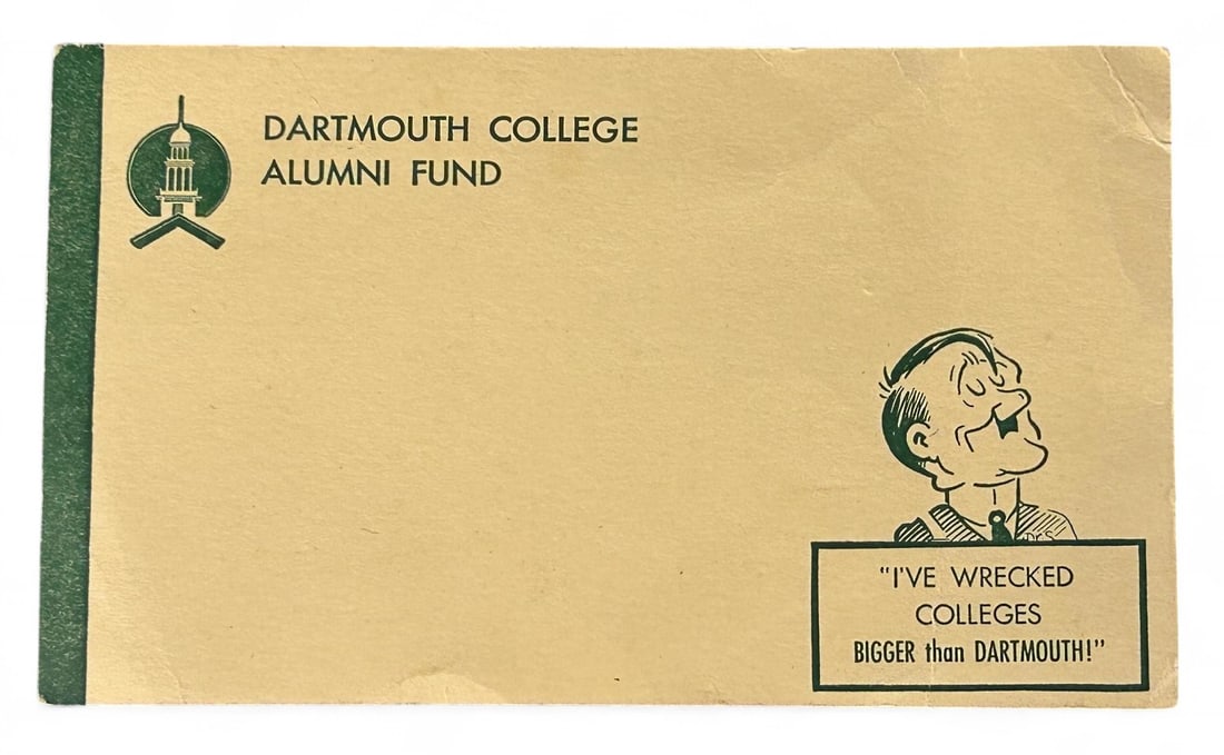 WWII U.S. Homefront Dartmouth College Alumni Fund Anti - Adolf Hitler Postcard: World War Two United States homefront Dartmouth College Alumni Fund pre stamped postcard with an illustration of Adolf Hitler proclaiming, "I've Wrecked Colleges Bigger than Dartmouth". Postcard measu