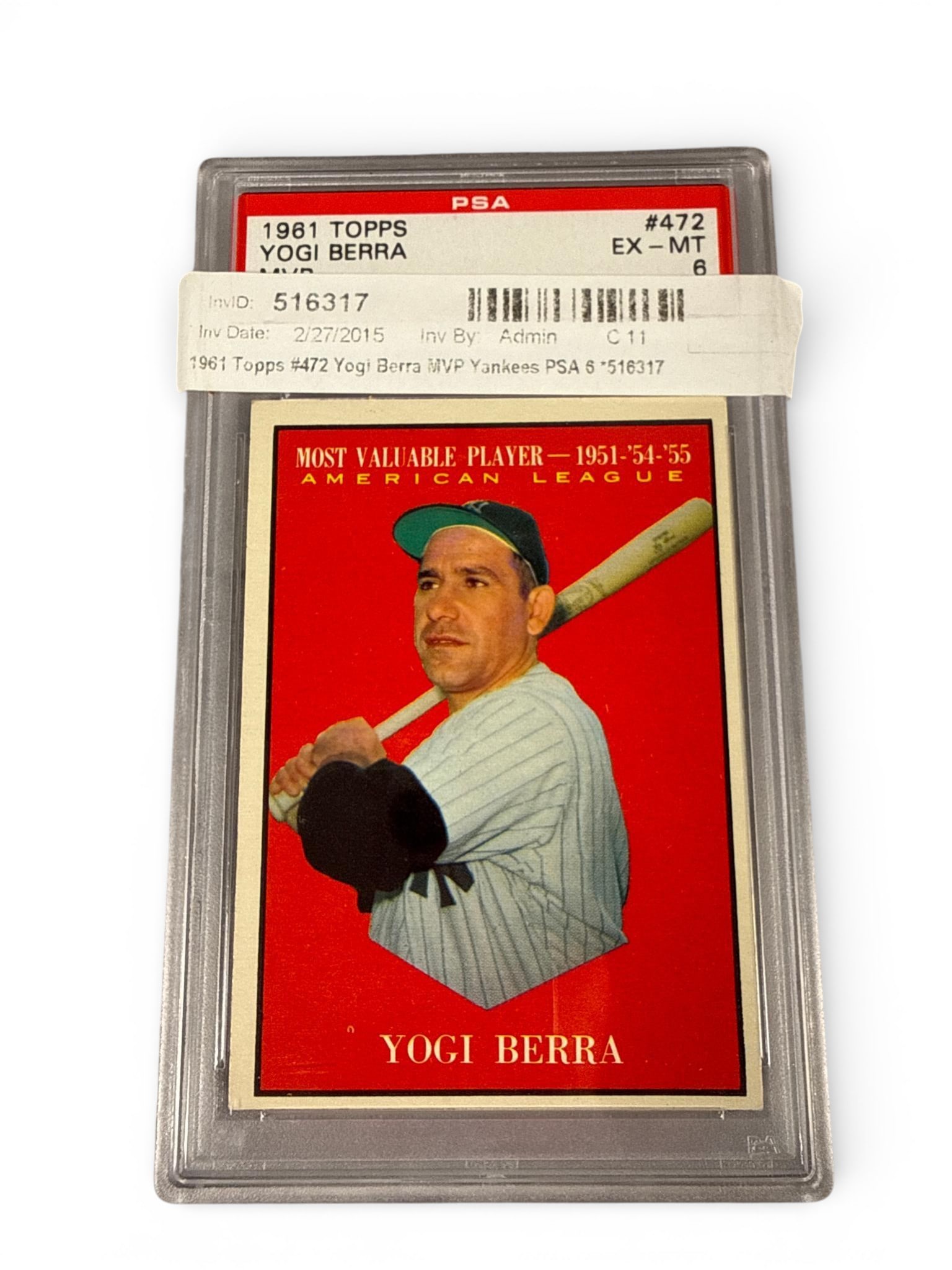 1961 Topps Yogi Berra MVP #472 PSA Graded EX-MT 6: A single 1961 Topps trading card, No. 472, featuring New York Yankees catcher Yogi Berra, commemorating his Most Valuable Player awards (1951, 1954, 1955). The cardstock item displays a portrait of Be