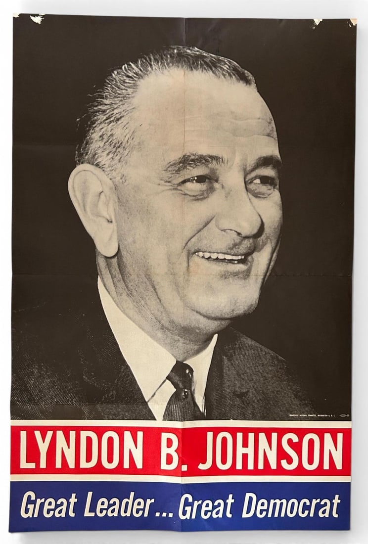1960 Presidential Campaign Poster Lyndon B. Johnson Great Leader...Great Democrat": Original 1960 Presidential Campaign poster featuring Lyndon B. Johnson, the Vice Presidential candidate who was John F. Kennedy's running mate in the 1960 presidential election.The slogan beneath John