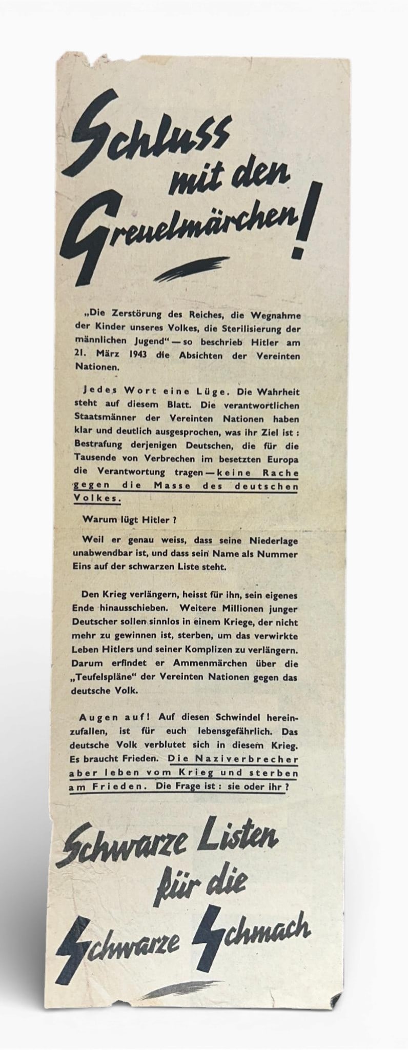 WWII U.S. or British Allied Propaganda Broadside - Leaflet to German Civilians Large size 17" x 5": World War Two large sized propaganda broadside - leaflet that measures approximately 17" x 5". Titled "Enough with the Horror Stories!". This flyer was directed to the German civilian population to di