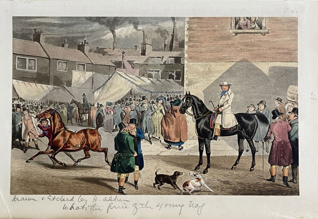 Henry Thomas Alken Etching: What's The Price of The Young Nag, Miller? - 5 1/2x8 1/4"