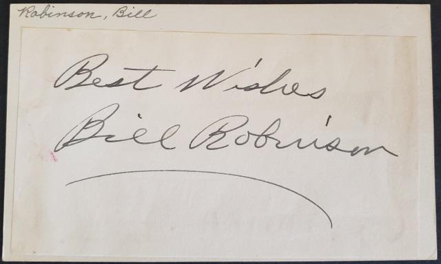 *BILL ROBINSON AUTOGRAPH: Signed on 3"x5" card. Inscription, Best Wishes, Bill Robinson, Bill "Bojangles" Robinson was an American tap dancer and actor, the best known and most highly paid black American entertainer in America