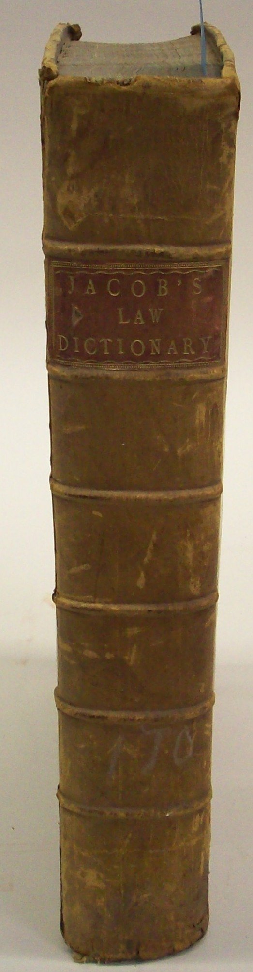 ***"JACOB'S LAW DICTIONARY, A NEW LAW DICTIONARY: Originally compiled by Jiles Gacob, London, 1772.