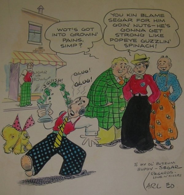 ***ED, CARL| POPEYE: ***ED, CARL| (Born 1890 American) Personal illustration for Carl Ed's friend, Elzie Segar, depicting Carl Ed characters eating Popeye's spinach, unframed watercolor and ink on thin paper board, signed