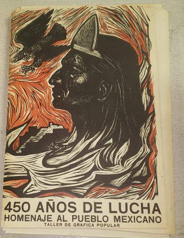 450 ANOS DE LUCHA: "450 Anos De Lucha, Homenaje Al Pueblo Mexicano, Taller De Grafica Popular", portfolio of prints, approximately 140 images