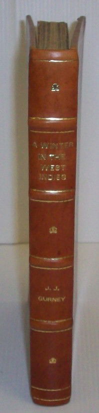 FIRST EDITION BOOK: Joseph John Gurney-A Winter in the West Indies, Described in Familiar Letters to Henry Clay of Kentucky, John Murray, London 1840.