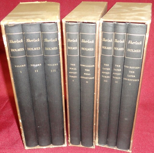 *8 BOOKS: The Limited Editions Club, New York (1952), 3 volumes "Sherlock Holmes: The Later Adventures"; 1 volume "The Final Adventures"; 1 volume "Conclusions: The Final Adventures"; 3 volumes "The Adventures 