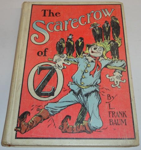 *BAUM, L. FRANK: Book, "The Scarecrow of Oz", 1915.