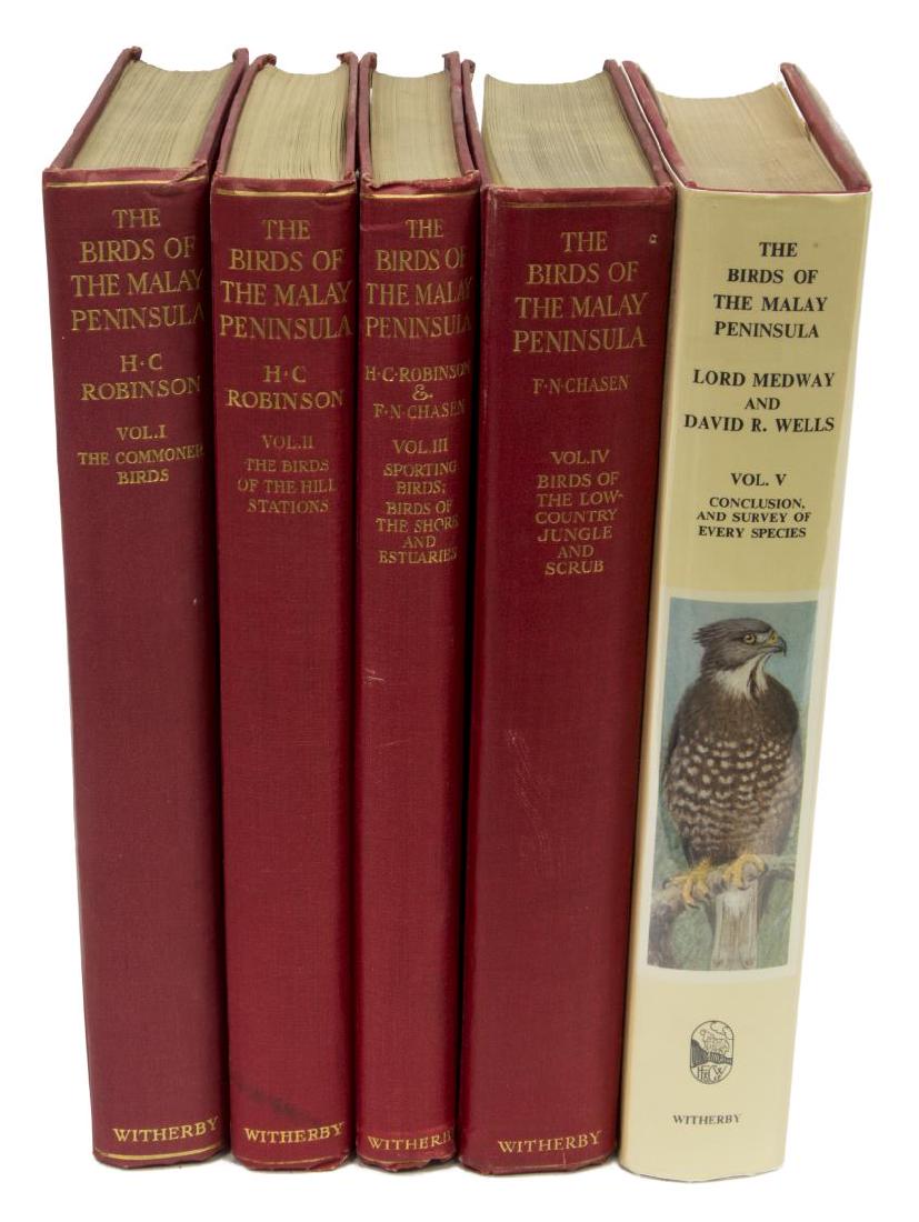 (5 VOL) "THE BIRDS OF THE MALAY PENINSULA": (5 volumes) "The Birds of the Malay Peninsula: a general account of the birds inhabiting the region from the Isthmus of Kra to Singapore with the adjacent islands", Herbert C. Robinson, Frederick N. C