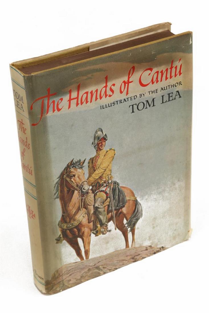 SIGNED FIRST EDITION "THE HANDS OF CANTU" TOM LEA: Book: "The Hands of Cantu", Tom Lea, author and illustrator, Little, Brown and Company, 1964, autographed at first title page in blue ink, 9"h, 6.5"w, 1"d, 1.75lbs Start Price: $40.00
