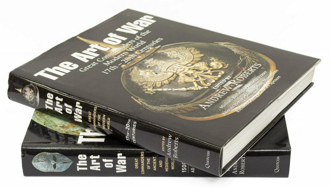 (2) BOOKS: "THE ART OF WAR", 1500BC - 20TH CENTURY: (lot of 2) Books: "The Art of War: Great Commanders of the Ancient and Medieval World, 1500 BC-AD 1600 and Great Commanders of the Modern World 17th-20th C., Andrew Roberts, Editor, Quercus Books, U.K