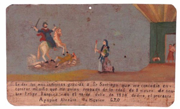 ANTIQUE FOLK ART RETABLO EX-VOTO, SANTIAGO, MEXICO: Folk art retablo / ex-voto, oil on tin, Mexico, dated July 10, 1924, depicting Santiago/St. James returning stolen child, dedication in Spanish, included typed English translation, 9.25"w, 5.75"h, .25