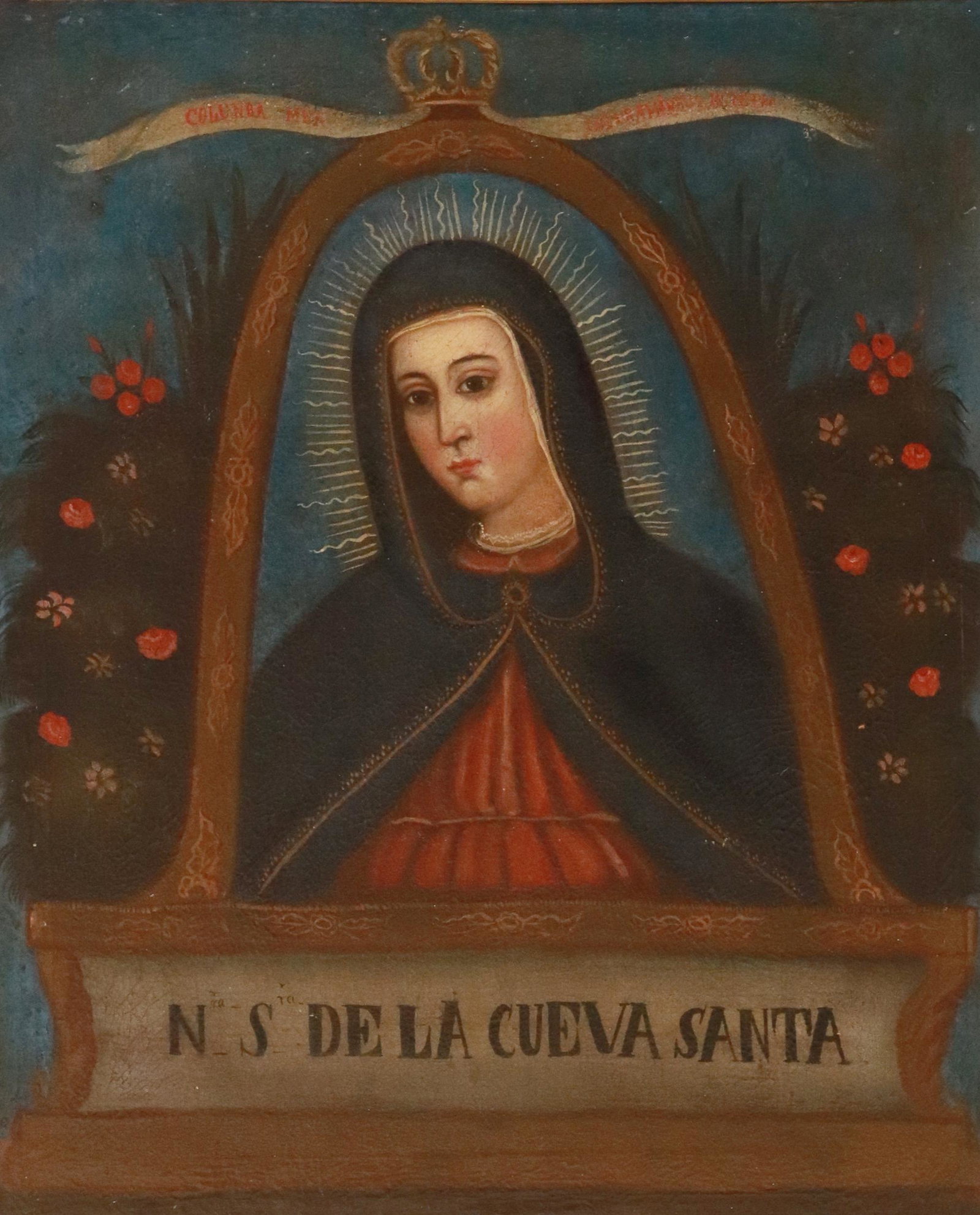 FRAMED OIL PAINTING VIRGEN DE LA CUEVA SANTA: Framed oil on canvas painting, now mounted to Masonite, Nuestra Senora de la Cueva Santa, depicting the Virgin Mary below banner reading: "columba mea in foraminibus petrae," sight: approx 17.25"h, 13
