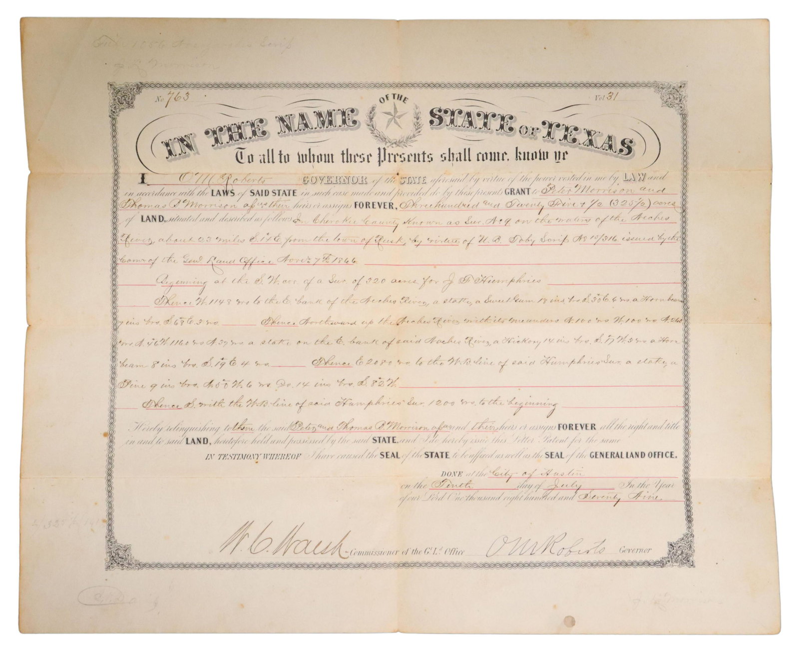 TEXAS GOVERNOR O.M. ROBERT SIGNED 1879 LAND GRANT: Unframed State of Texas Land Grant signed at lower right by Oran M. Roberts, Governor on the 10th of July, 1879, a well defined easily read signature, the grant to Peter Morrison and Thomas B. Morriso