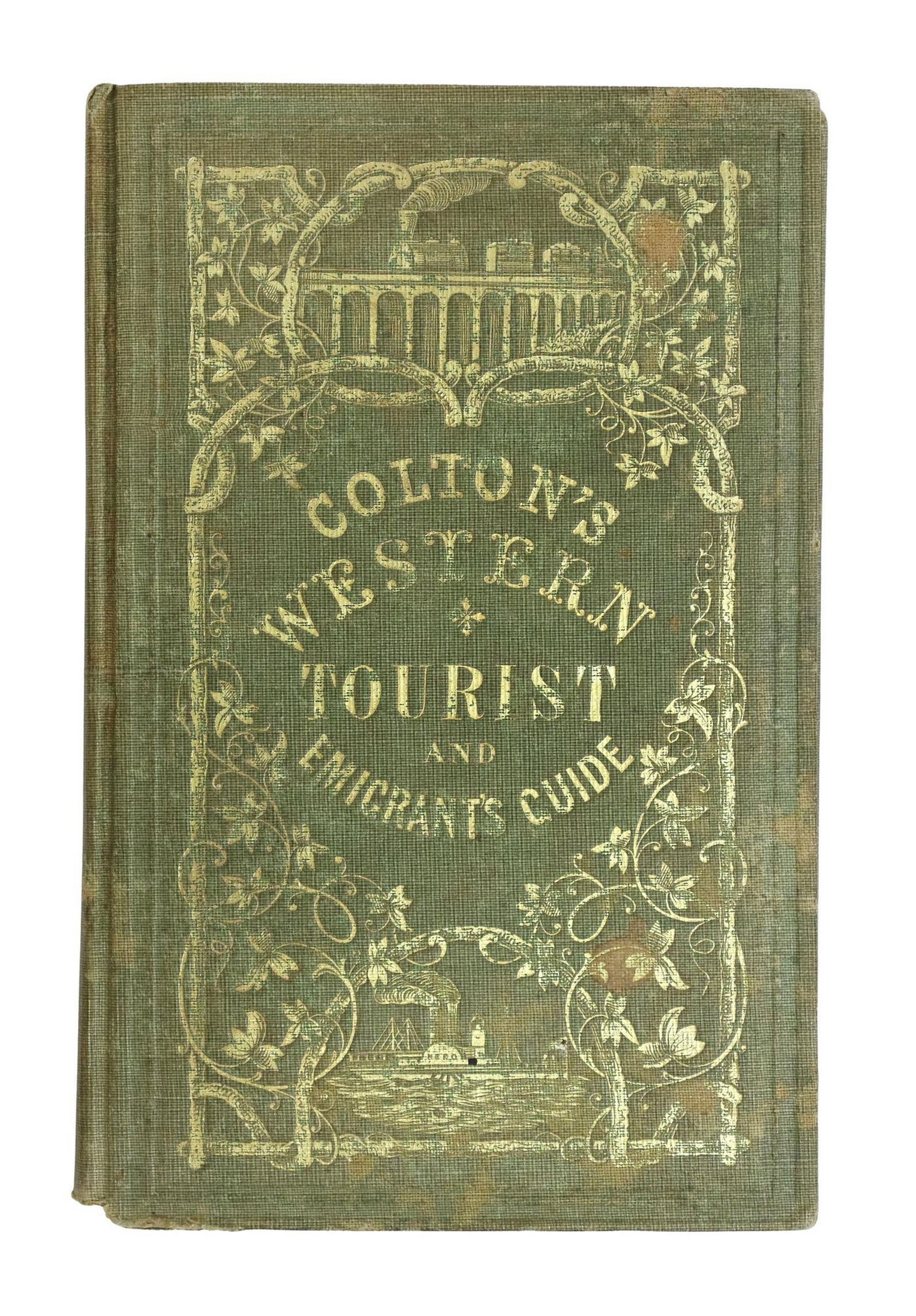 BOOK: COLTON'S WESTERN TOURIST GUIDE, MAP, 1851: Book: "Colton's Western Tourist & Emigrant's Guide," by J.H. Colton, 1851, green hard cover, with gilt lettering and embellishment, inside back cover with a fold out 21.5" x