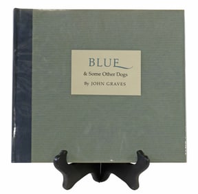 JOHN GRAVES SIGNED BOOK: 'BLUE & SOME OTHER DOGS,' ENCINO PRESS