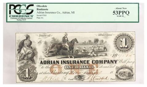 OBSOLETE CURRENCY, $1 ADRIAN INSURANCE, PCGS 53PPQ