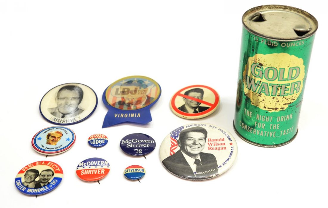 (11) CAMPAIGN BUTTONS & GOLDWATER SODA CAN: (lot of 11) Campaign buttons: (1) Gold Water soda can, "The Right Drink for the Conservative Taste", 12 ounce can, some rusting, a campaign promotion for Barry Goldwater (Arizona, 1909-1998), U.S. Sen