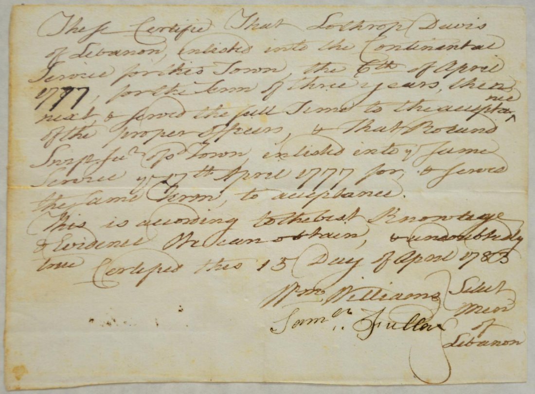 WILLIAM WILLIAMS, DECLARATION OF INDEPENDENCE: Framed certificate dated April 15, 1783 attesting that Lothrop Davis of Lebanon, Connecticut enlisted into the Continental Service on April 6, 1777, signed by William Williams and Tom Fuller, Selectme