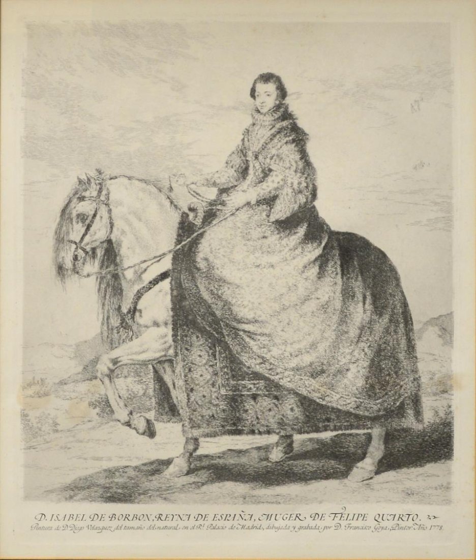FRANCISCO GOYA ETCHING, ISABEL OF BOURBON: Framed etching on paper, "Isabel of Bourbon", from etchings after Velazquez, by Francisco Goya (Francisco Jose De Goya Y Lucientes, Spain, 1746-1828), inscription dated 1778, remnants of certificate a