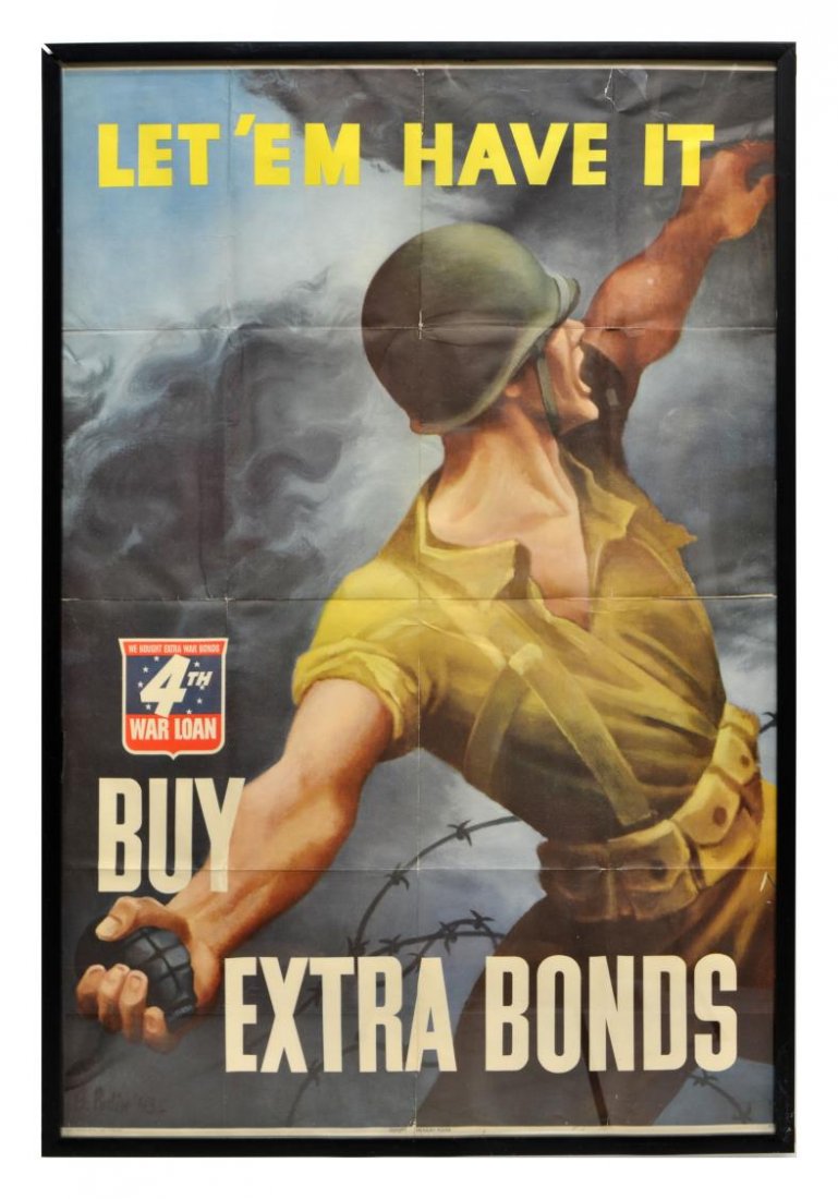 AMERICAN WWII PATRIOTIC POSTER, "LET'EM HAVE IT": Framed American WWII patriotic poster depicting a soldier throwing a hand grenade, at the top "Let'em Have It", at the bottom "Buy Extra Bonds" and the logo of the 4th War Loan, art by Bernard Perlin