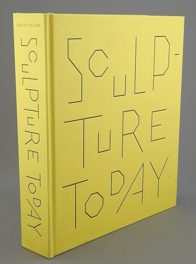 First Edition Book: Sculpture Today / Judith Miller / Phaiden / London / 2007. (1 of 3)