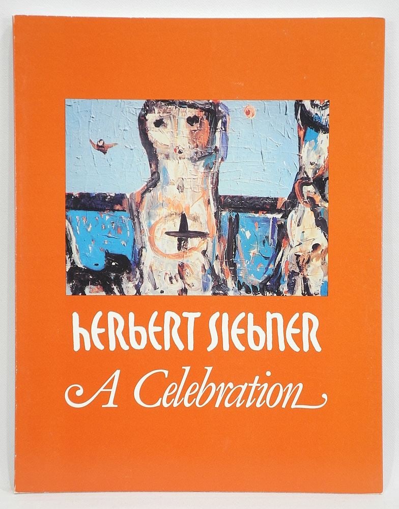 Book: "Herbert Siebner A Celebration", Skelton/Bennett, Morris, 1993.: Book: "Herbert Siebner A Celebration", Skelton/Bennett, Morris, 1993.