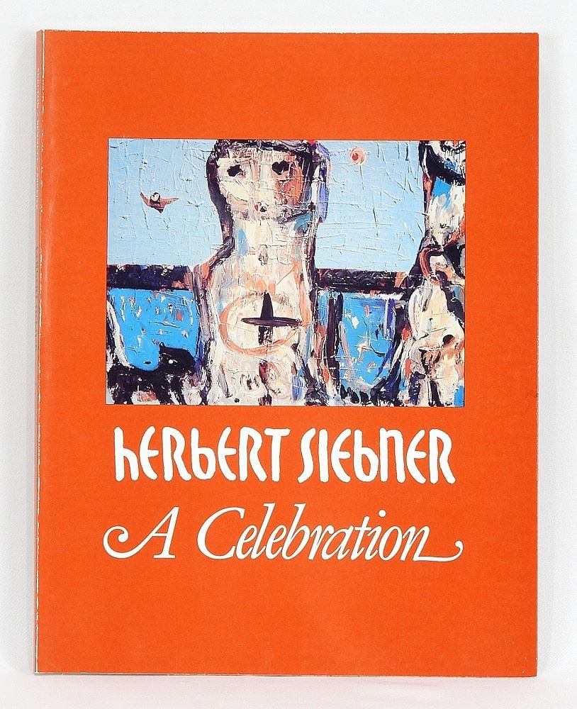 Book: "Herbert Siebner A Celebration ", Skeltor/Bennett, Morris, 1993. (1 of 2)