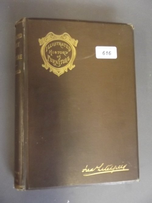 One volume 'Illustrated History of Furniture' by: One volume 'Illustrated History of Furniture' by Litchfield, Third Edition printed 1893, with many illustrations, Best Bid