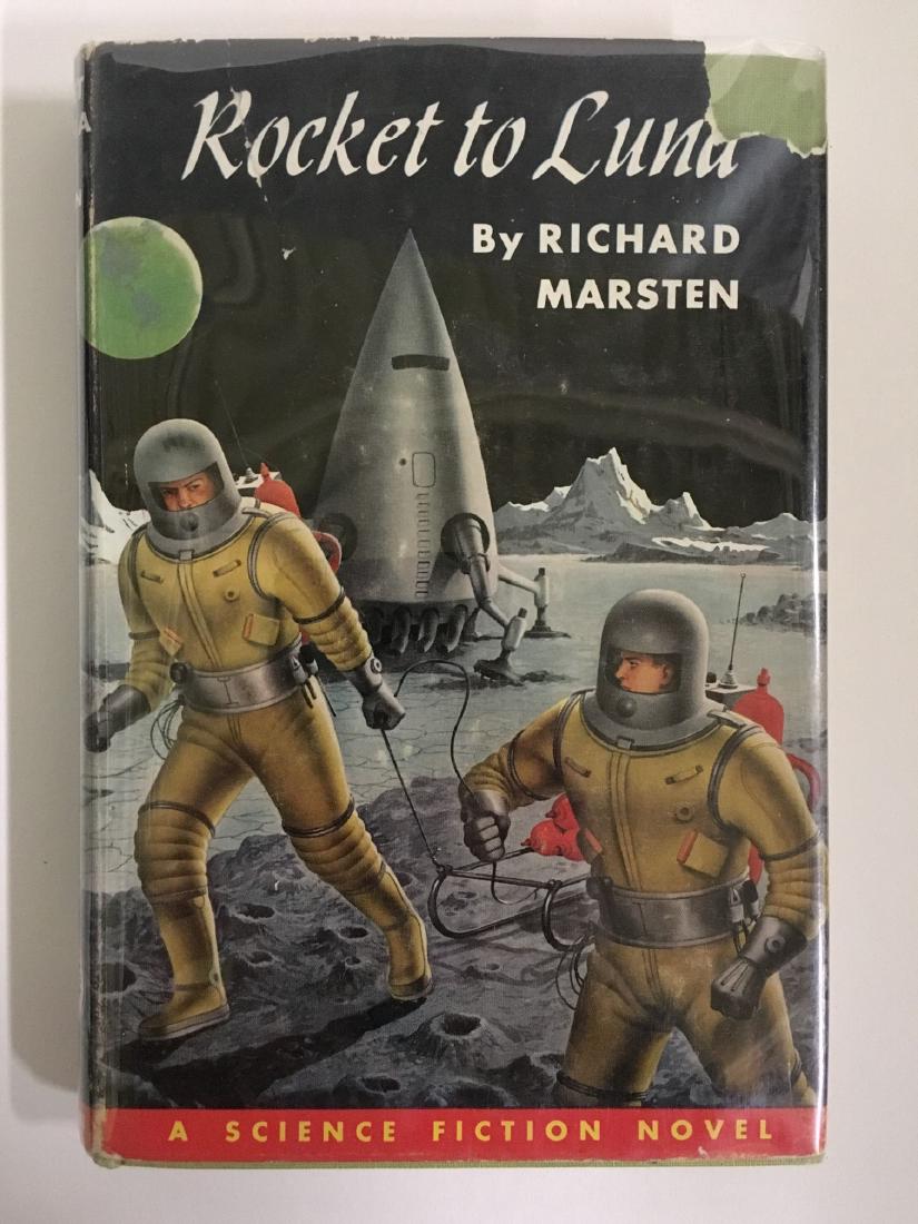 Rocket To Luna Marsten Signed: "Rocket To Luna" with dust jacket, juvenile science fiction novel, signed by author "Richard Marsten" a pseudonym for author and screenwriter Evan Hunter, first printing,1953, The John C. Winston Comp