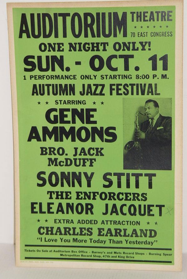 VINTAGE GENE AMMONS CARDBOARD POSTER: VINTAGE 14" X 22" CARDBOARD POSTER FROM THE AUDITORIUM THEATRE, FEATURING GENE AMMONS, BRO. JACK McDUFF, SONNY STITT, THE ENFORCERS, ELEANOR JACQUET, AND CHARLES EARLAND. LOWER LEFT CORNER MARKED TRIB